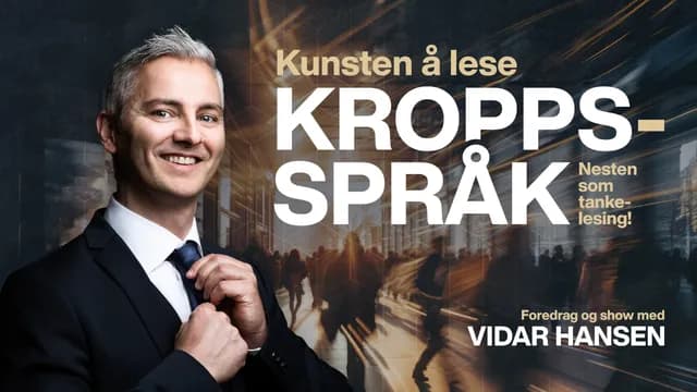 Kunsten å lese kroppsspråk! 