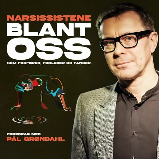 Narsissistene blant oss  