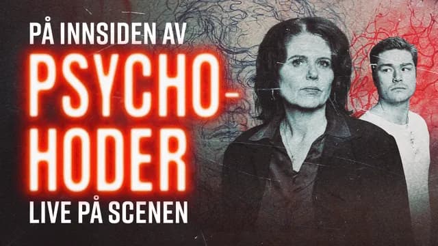 På innsiden av psychohoder