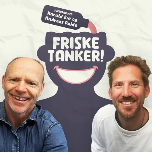 Friske Tanker!