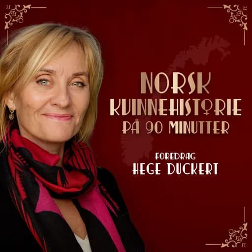 Norsk kvinnehistorie på 90 minutter 